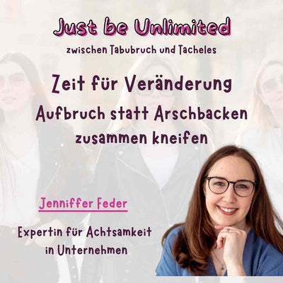Porträt von Gründerin mit braunen Haaren, die nachdenklich die Hand ans Kinn hält, vor einem Text mit dem Titel 'Just be Unlimited' und weiteren motivierenden Aussagen.